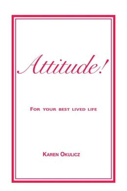 Get the popular book Attitude! - For your best lived life
